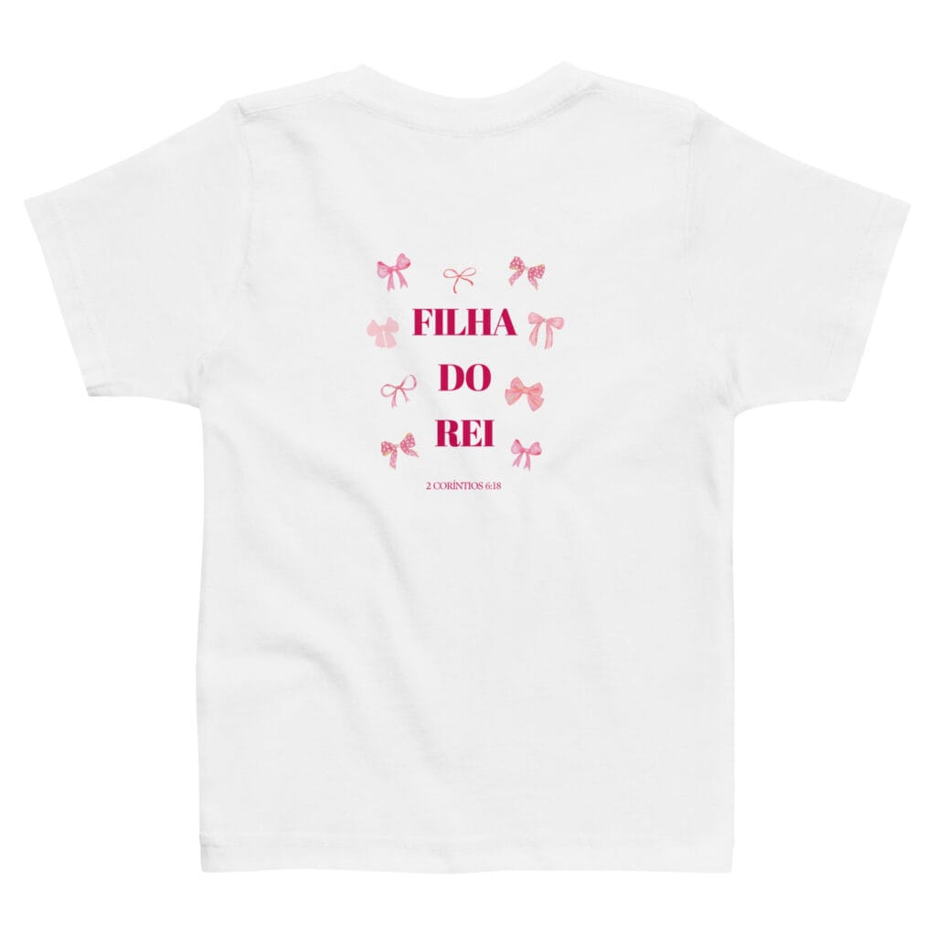 t shirt filha do rei 2 5 anos