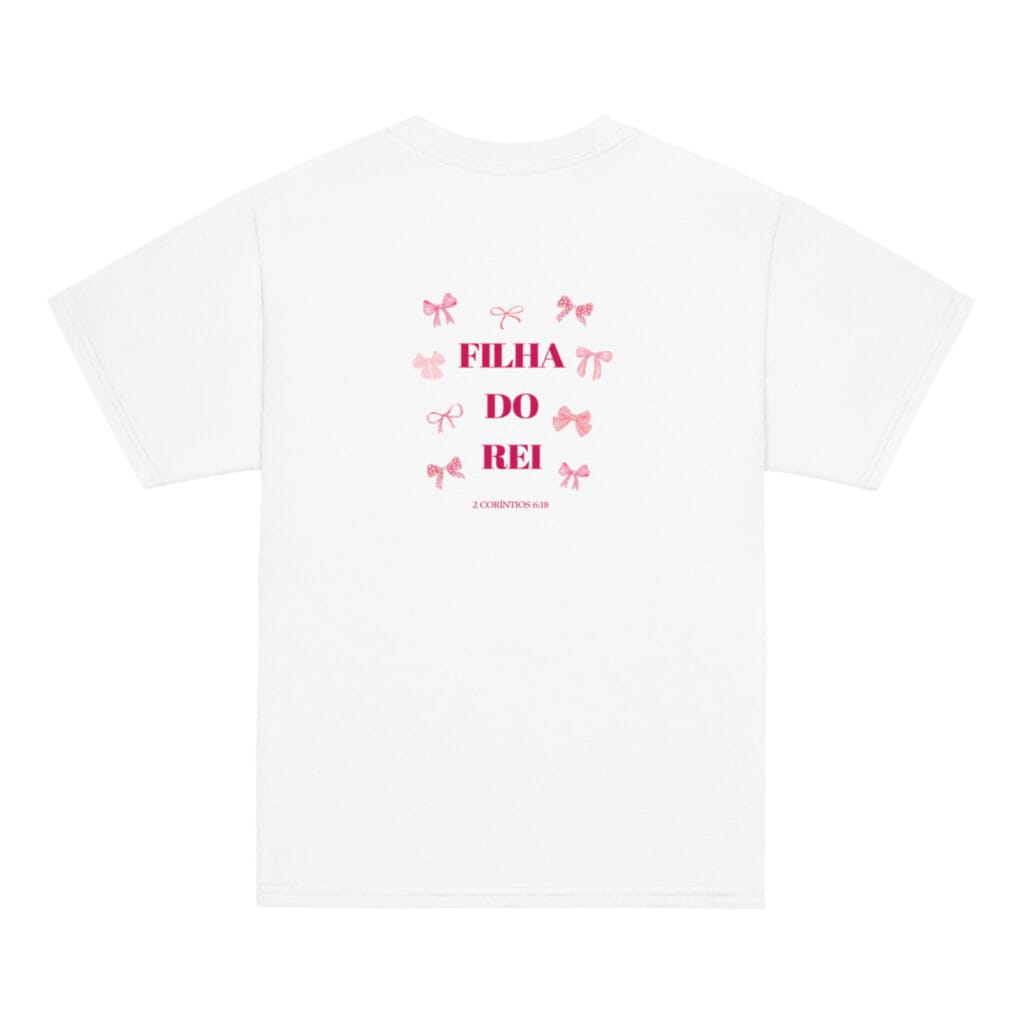 t shirt filha do rei